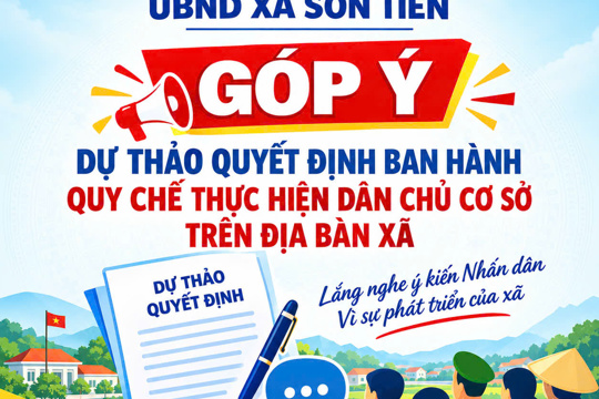 Góp ý Dự thảo - Quyết định ban hành Quy chế thực hiện Dân chủ cơ sở trên địa bàn xã Sơn Tiến 