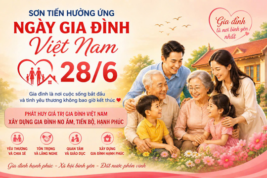  Hưởng ứng Ngày Gia đình Việt Nam 28/6 - Phát huy giá trị gia đình Việt Nam, xây dựng gia đình no ấm, tiến bộ, hạnh phúc