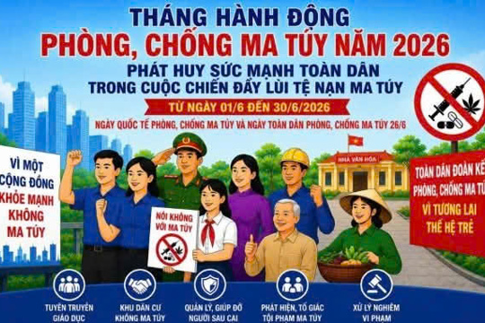 Tích cực hưởng ứng tháng hành động phòng, chống Ma túy năm 2026